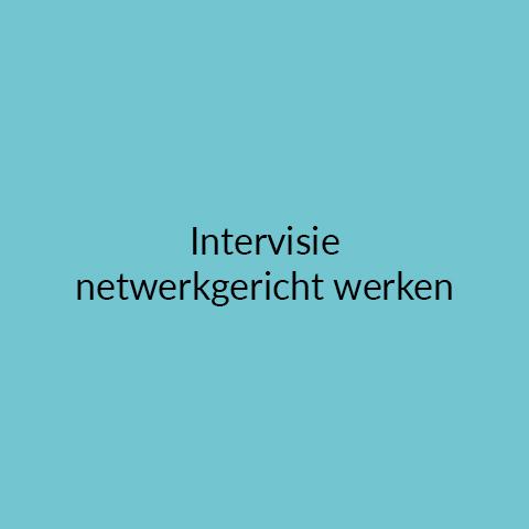 Intervisie netwerkgericht werken